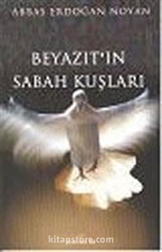 Beyazıt'ın Sabah Kuşları