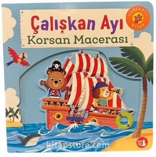 Çalışkan Ayı / Korsan Macerası