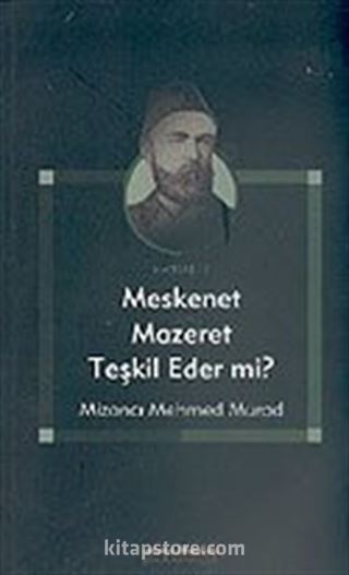 Meskenet Mazeret Teşkil Eder mi?