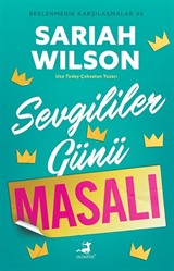 Sevgililer Günü Masalı / Beklenmedik Karşılaşmalar 6