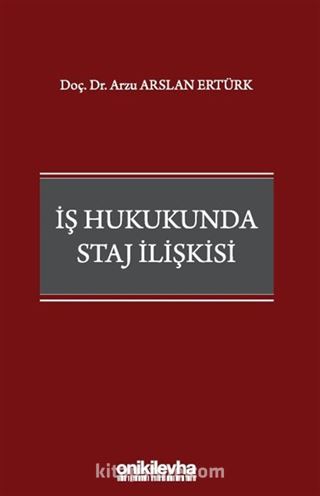 İş Hukukunda Staj İlişkisi