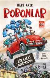 Robonlar / Bir Kaçış Operasyonu