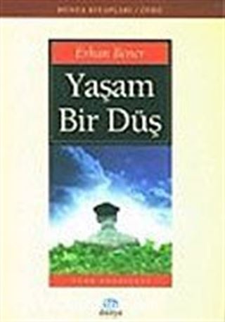 Yaşam Bir Düş