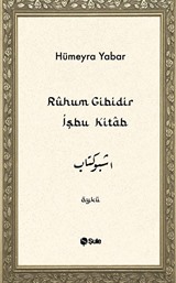 Rûhum Gibidir İşbu Kitab