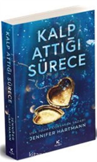 Kalp Attığı Sürece