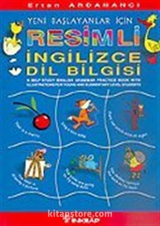 Yeni Başlayanlar İçin Resimli İngilizce Dil Bilgisi