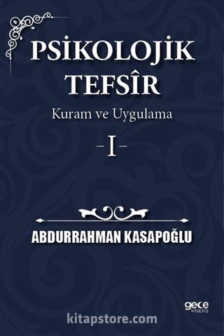 Psikolojik Tefsîr Kuram ve Uygulama 1