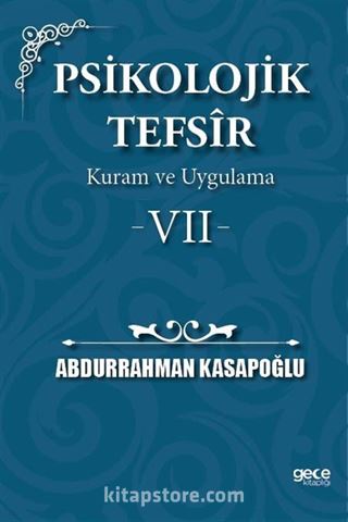 Psikolojik Tefsîr Kuram ve Uygulama 7