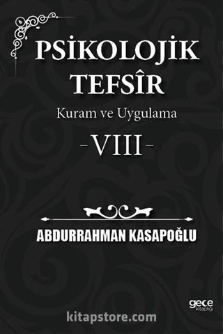 Psikolojik Tefsîr Kuram ve Uygulama 8