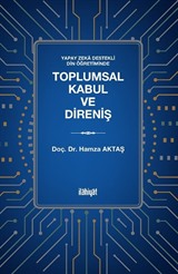 Yapay Zeka Destekli Din Öğretiminde Toplumsal Kabul ve Direniş