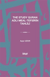 The Study Quran Adlı Meal-Tefsirin Tahlili