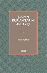 Şia'nın Kur'an Tarihi Anlayışı