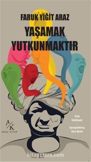 Yaşamak Yutkunmaktır