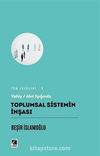 Toplumsal Sistemin İnşası