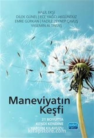 Maneviyatın Keşfi - 21 Boyutta Kendi Kendine Yardım Kılavuzu