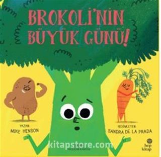 Brokoli'nin Büyük Günü