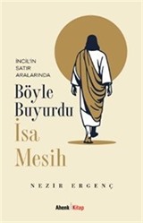 İncil'in Satır Aralarında Böyle Buyurdu İsa Mesih