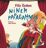 Ninem Papağanmış