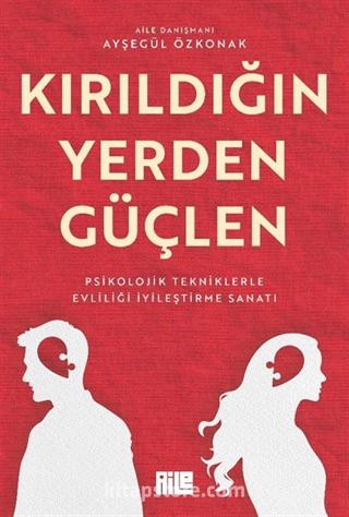 Kırıldığın Yerden Güçlen