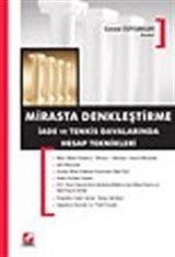 Mirasta Denkleştirme İade ve Tenkis Davalarında Hesap Teknikleri