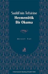 Suddî'nin Tefsirine Hermenötik Bir Okuma