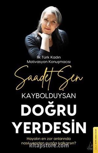 Kaybolduysan Doğru Yerdesin