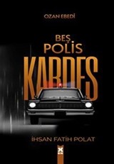 Beş Polis Kardeş