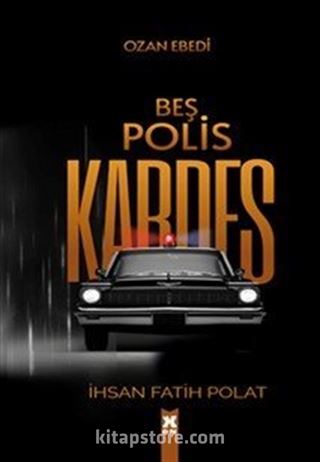 Beş Polis Kardeş