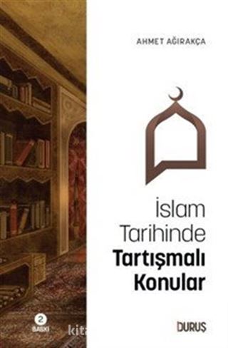 İslam Tarihinde Tartışmalı Konular