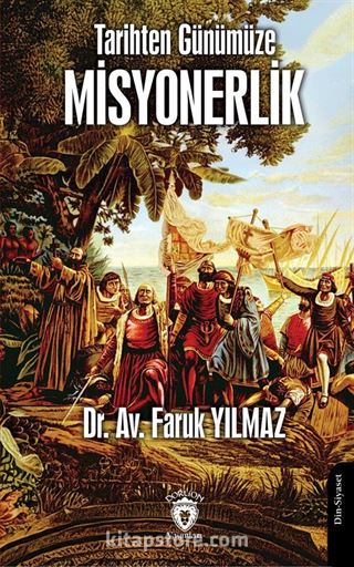 Tarihten Günümüze Misyonerlik