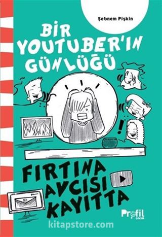 Fırtına Avcısı Kayıtta / Bir Youtuber'ın Günlüğü