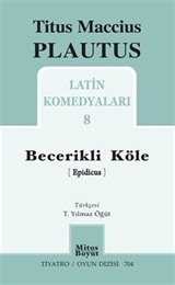 Becerikli Köle / Latin Komedyaları