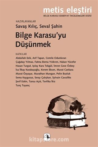 Bilge Karasu'yu Düşünmek