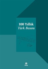 100 Yıllık Türk Basını