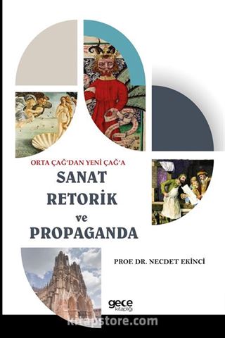 Orta Çağ'dan Yeni Çağ'a Sanat Retorik ve Propaganda