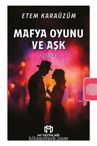 Mafya Oyunu ve Aşk