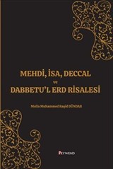 Mehdi, İsa, Deccal ve Dabbetu'l Erd Risalesi