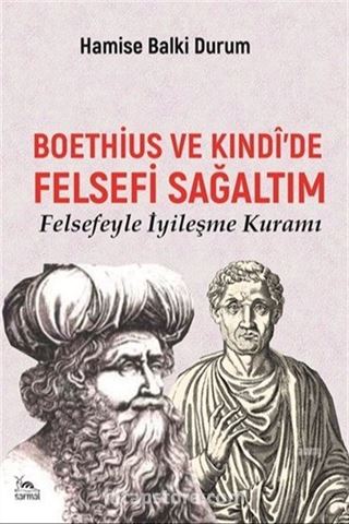 Boethius ve Kındî'de Felsefi Sağaltım