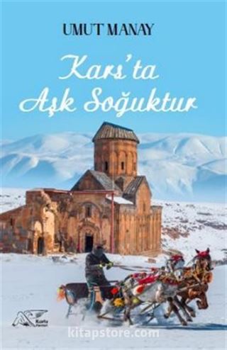 Kars'ta Aşk Soğuktur