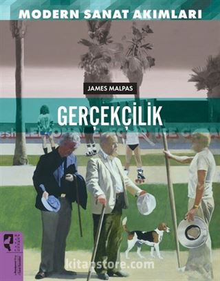 Modern Sanat Akımları: Gerçekçilik