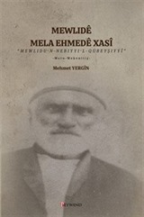 Mewlidê Mela Ehmedê Xasî 'Mewlidu'n Nebiyyi'l Qureyşiyyî'