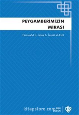 Peygamberimizin Mirası Teriketün Nebi