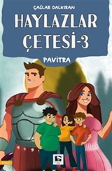 Haylazlar Çetesi-3 Pavitra