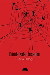 Dünde Kalan İnsanlar