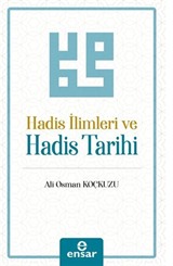 Hadis İlimleri ve Hadis Tarihi