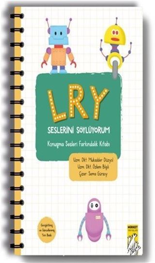 L R Y Seslerini Söylüyorum