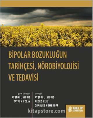 Bipolar Bozukluğun Tarihçesi, Nörobiyolojisve Tedavisi