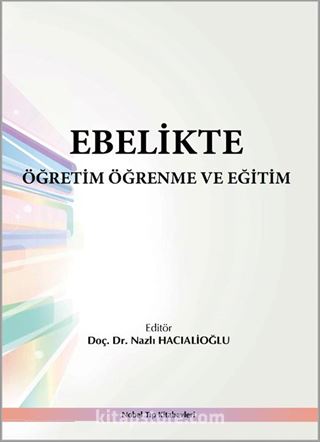 Ebelikte Öğretim Öğrenme ve Eğitim