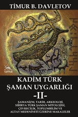 Kadim Türk Şaman Uygarlığı 2