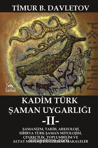 Kadim Türk Şaman Uygarlığı 2